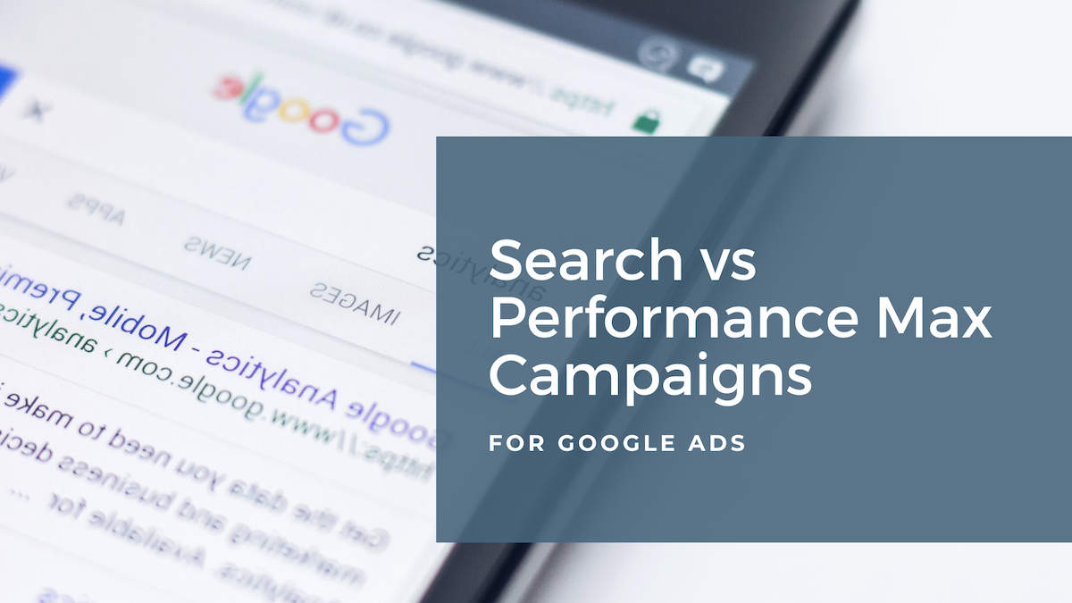 Graphic Design: Search vs Performance Max Campaigns